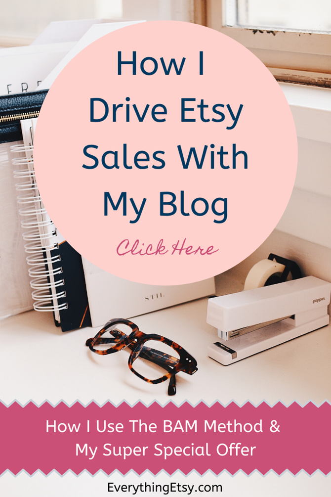How I Drive Etsy Sales with my Blog - EverythingEtsy.com